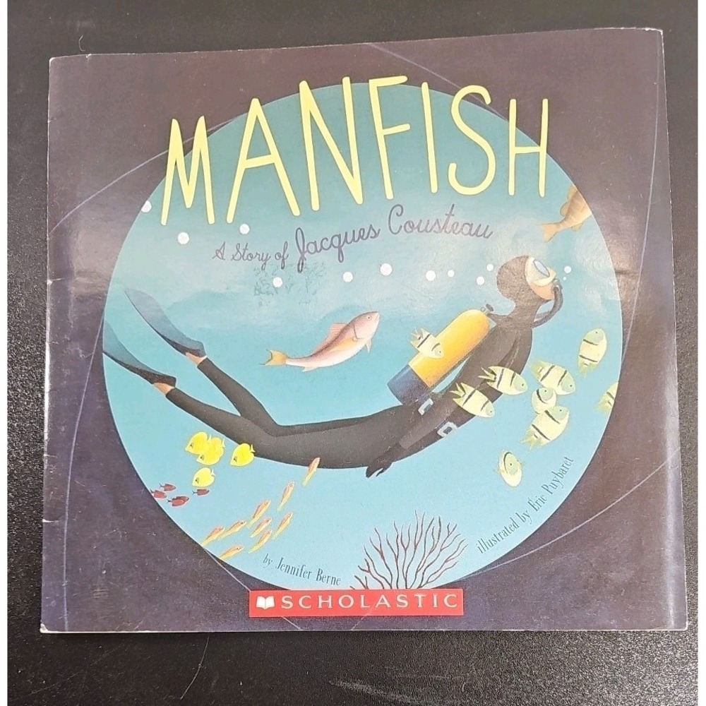 Manfish: A Story‎ of Jacques Cousteau (Jacques Cousteau Book for Kids,...